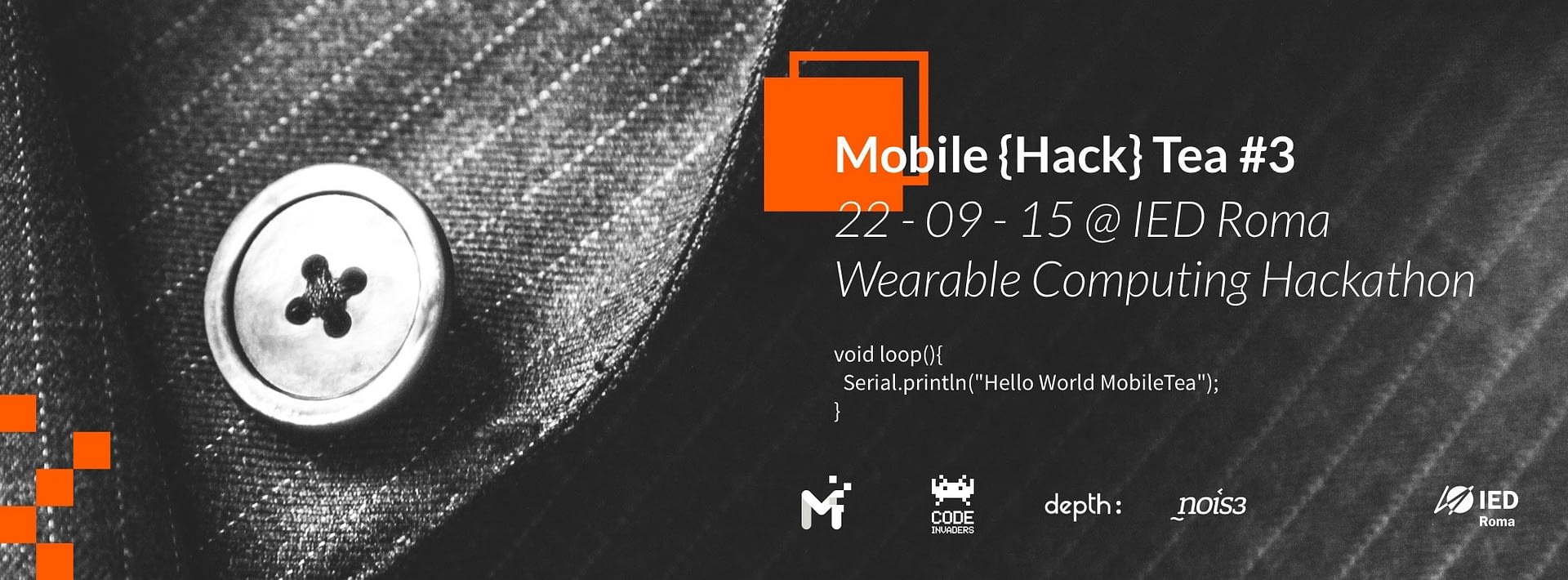 mobile hack tea hackathon code invaders ied roma interaction design wearable computing nois3 depth:
